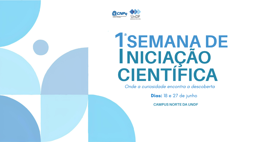 Capa da notícia: Bolsistas de iniciação científica da UnDF apresentam trabalhos em evento histórico